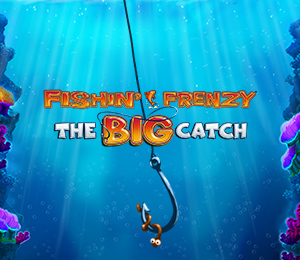 Fishing Frenzy the Big Catch
